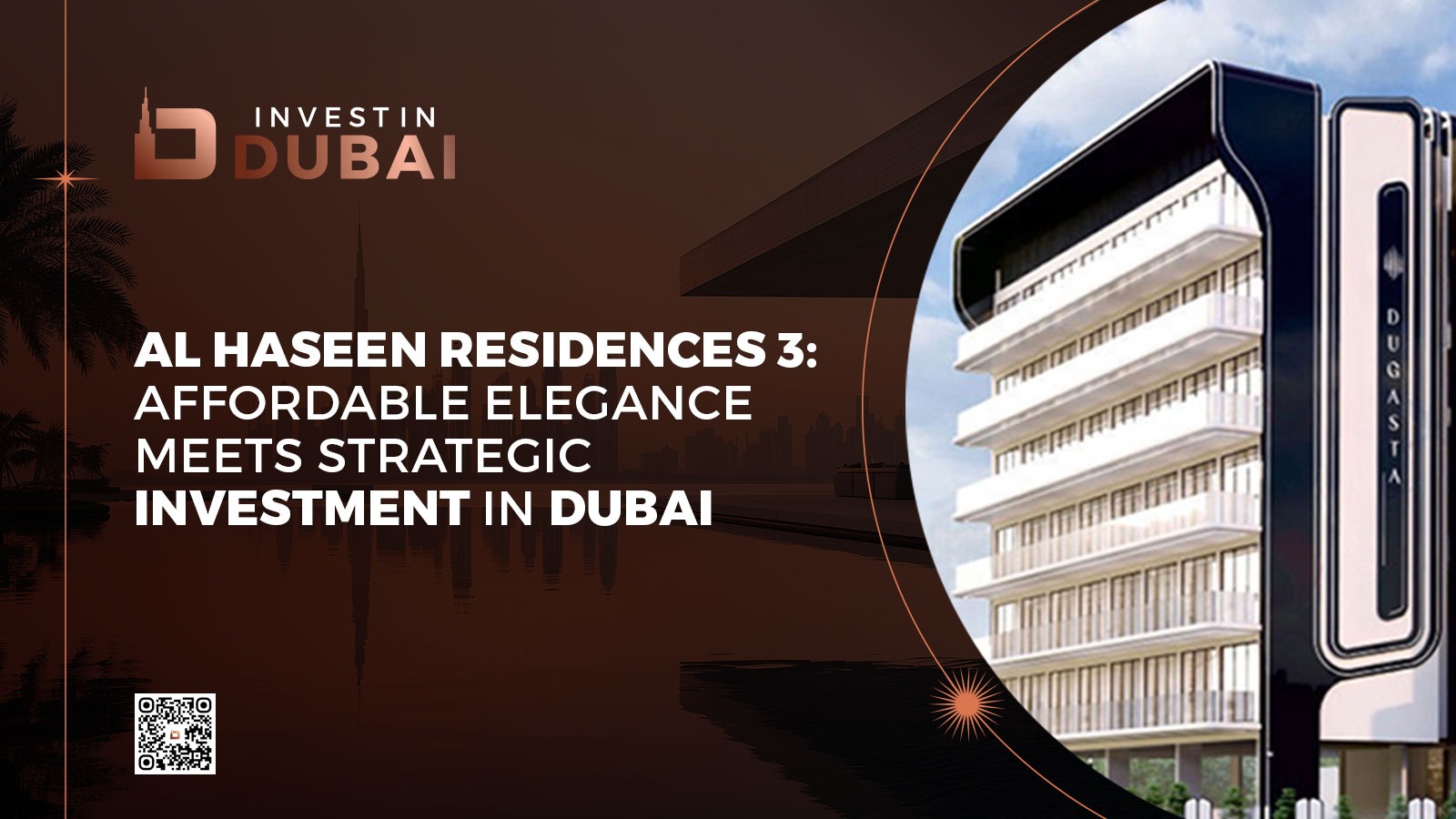 Al Haseen Residences 3 – Affordable Luxury and Smart Investment in Dubai